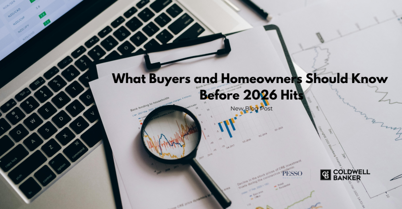 What Buyers and Homeowners Should Know Before 2026 Hits